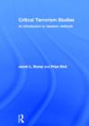 Critical Terrorism Studies : An Introduction to Research Methods - Book