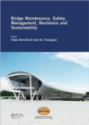 Bridge Maintenance, Safety, Management, Resilience and Sustainability : Proceedings of the Sixth International IABMAS Conference, Stresa, Lake Maggiore, Italy, 8-12 July 2012 - Book