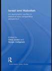 Israel and Hizbollah : An Asymmetric Conflict in Historical and Comparative Perspective - Book