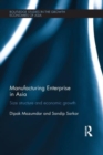 Manufacturing Enterprise in Asia : Size Structure and Economic Growth - Book