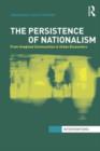 The Persistence of Nationalism : From Imagined Communities to Urban Encounters - Book