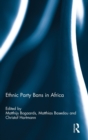 Ethnic Party Bans in Africa - Book