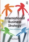 International Business Strategy : Theory and Practice - Book