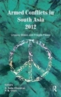 Armed Conflicts in South Asia, 2008–11 - Book
