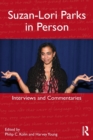 Suzan-Lori Parks in Person : Interviews and Commentaries - Book