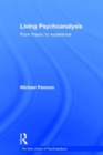 Living Psychoanalysis : From theory to experience - Book