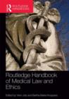 Routledge Handbook of Medical Law and Ethics - Book
