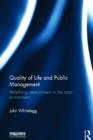 Quality of Life and Public Management : Redefining Development in the Local Environment - Book