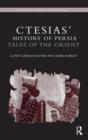 Ctesias' 'History of Persia' : Tales of the Orient - Book