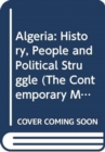 Algeria : History, People and Political Struggle - Book