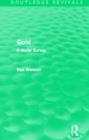 Gold (Routledge Revivals) : A World Survey - Book