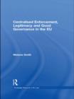 Centralised Enforcement, Legitimacy and Good Governance in the EU - Book
