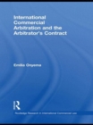 International Commercial Arbitration and the Arbitrator’s Contract - Book