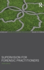 Supervision for Forensic Practitioners - Book