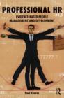 Professional HR : Evidence- Based People Management and Development - Book