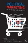 Political Marketing in the United States - Book
