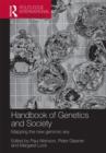 The Handbook of Genetics & Society : Mapping the New Genomic Era - Book