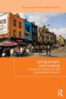 Young People and Housing : Transitions, Trajectories and Generational Fractures - Book