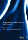 Developing Sustainable Agriculture and Community - Book