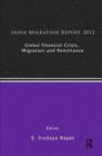 India Migration Report 2012 : Global Financial Crisis, Migration and Remittances - Book