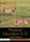 Physical Education 5-11 : A guide for teachers - Book