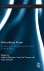 De-Bordering Korea : Tangible and Intangible Legacies of the Sunshine Policy - Book