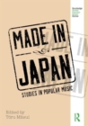 Made in Japan : Studies in Popular Music - Book