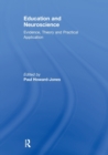 Education and Neuroscience : Evidence, Theory and Practical Application - Book