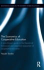 The Economics of Cooperative Education : A practitioner's guide to the theoretical framework and empirical assessment of cooperative education - Book