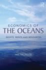 Economics of the Oceans : Rights, Rents and Resources - Book