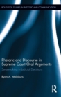 Rhetoric and Discourse in Supreme Court Oral Arguments : Sensemaking in Judicial Decisions - Book