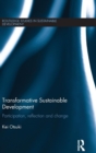 Transformative Sustainable Development : Participation, reflection and change - Book