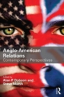 Anglo-American Relations : Contemporary Perspectives - Book