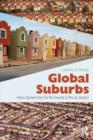 Global Suburbs : Urban Sprawl from the Rio Grande to Rio de Janeiro - Book