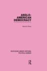 Anglo-American Democracy - Book