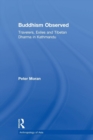 Buddhism Observed : Travellers, Exiles and Tibetan Dharma in Kathmandu - Book
