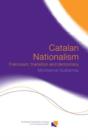 Catalan Nationalism : Francoism, Transition and Democracy - Book