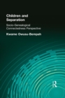 Children and Separation : Socio-Genealogical Connectedness Perspective - Book