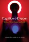 Cognition and Emotion : Reviews of Current Research and Theories - Book