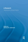 E-Research : Transformation in Scholarly Practice - Book