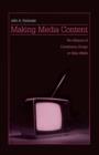 Making Media Content : The Influence of Constituency Groups on Mass Media - Book