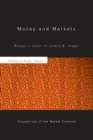 Money and Markets : Essays in Honor of Leland B. Yeager - Book