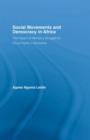 Social Movements and Democracy in Africa : The Impact of Women's Struggles for Equal Rights in Botswana - Book