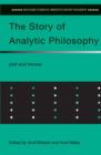 The Story of Analytic Philosophy : Plot and Heroes - Book