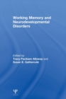 Working Memory and Neurodevelopmental Disorders - Book