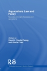 Aquaculture Law and Policy : Towards principled access and operations - Book
