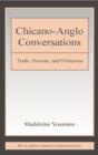 Chicano-Anglo Conversations : Truth, Honesty, and Politeness - Book
