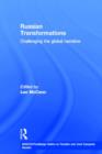 Russian Transformations : Challenging the Global Narrative - Book