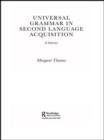 Universal Grammar in Second-Language Acquisition : A History - Book