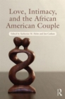 Love, Intimacy, and the African American Couple - Book